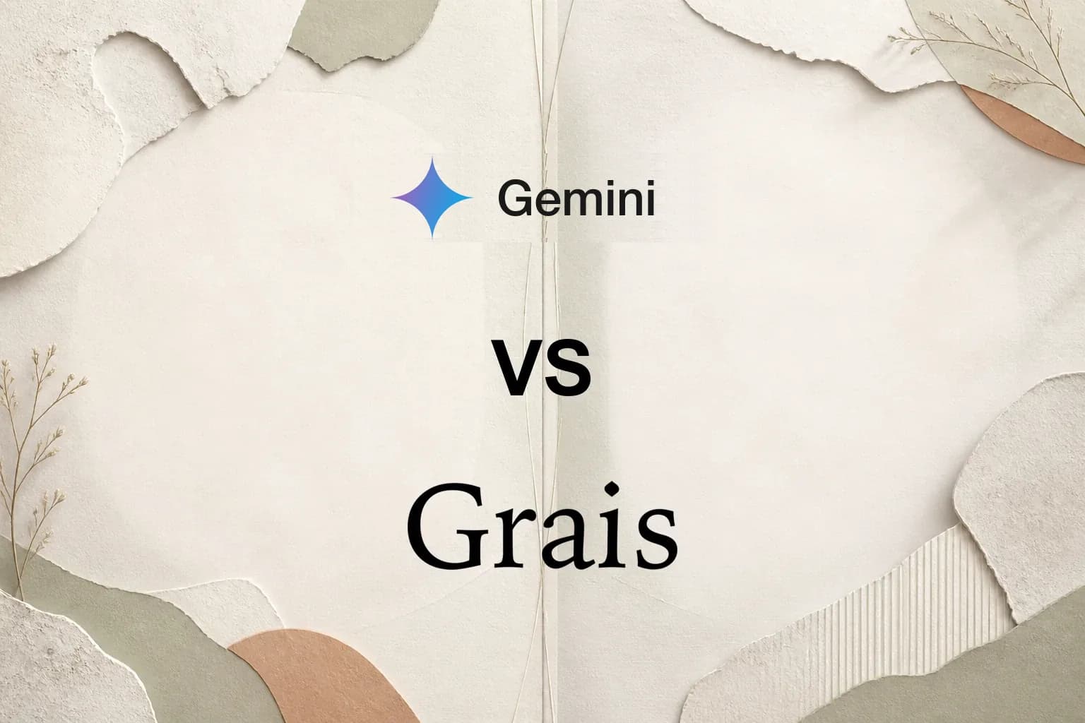 The Gemini sparkle logo and name above a black VS, with the Grais wordmark below, on a neutral layered-paper background.