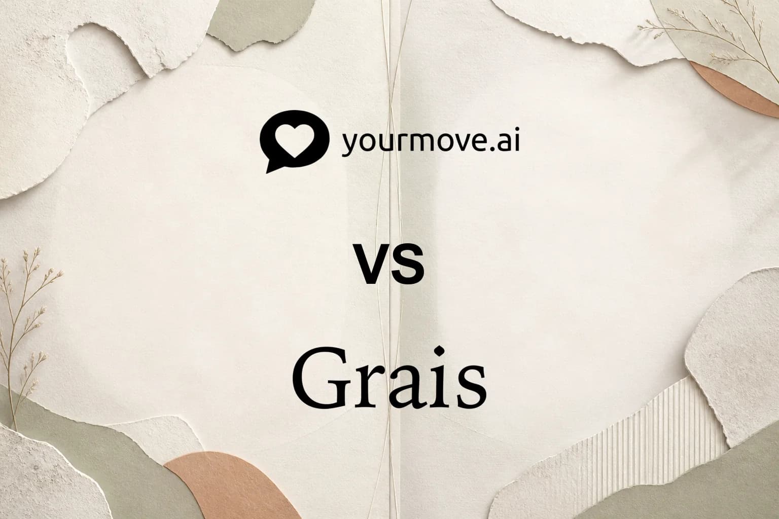 The YourMove.ai heart speech-bubble logo and name above a black VS, with the Grais wordmark below, on a neutral layered-paper background.